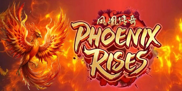Cara Main Slot Phoenix Rises Supaya Hoki Terus